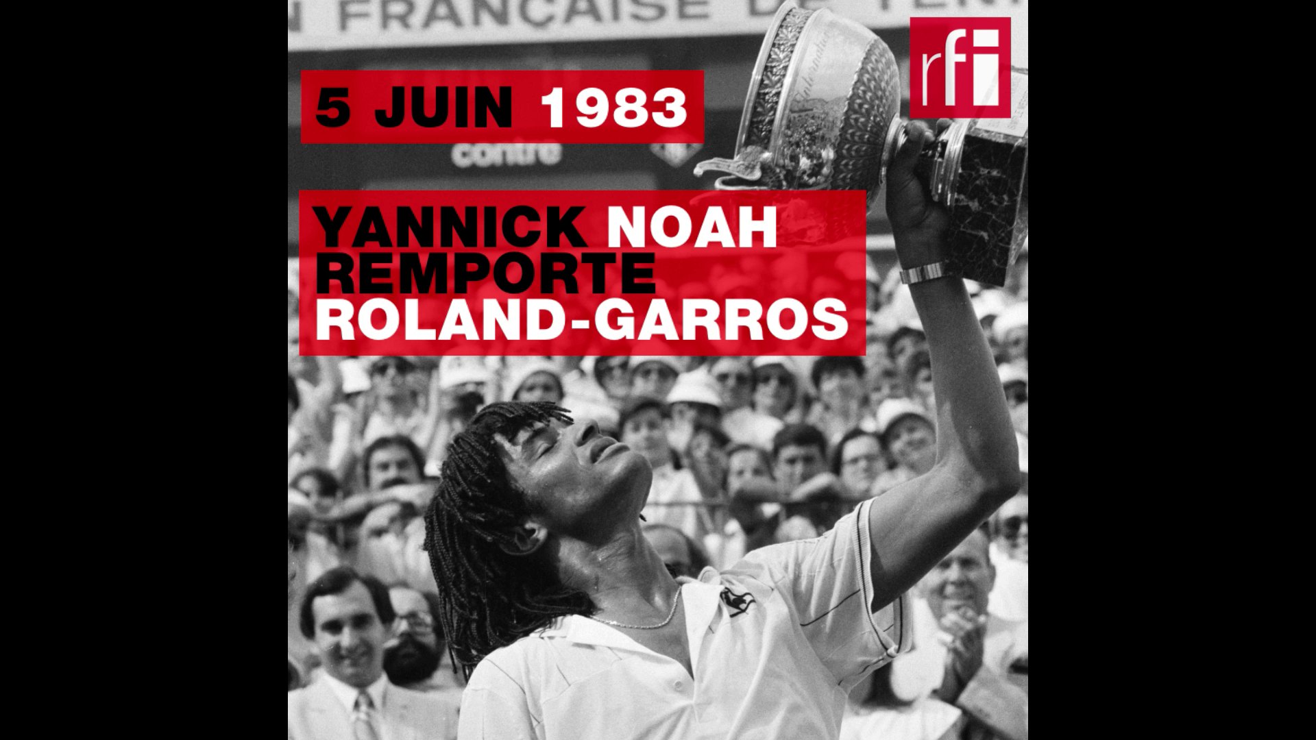1986, ce Roland-Garros que Noah devait gagner