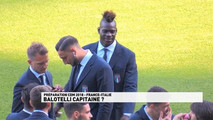 Mondial 2018 - Balotelli capitaine face aux Bleus