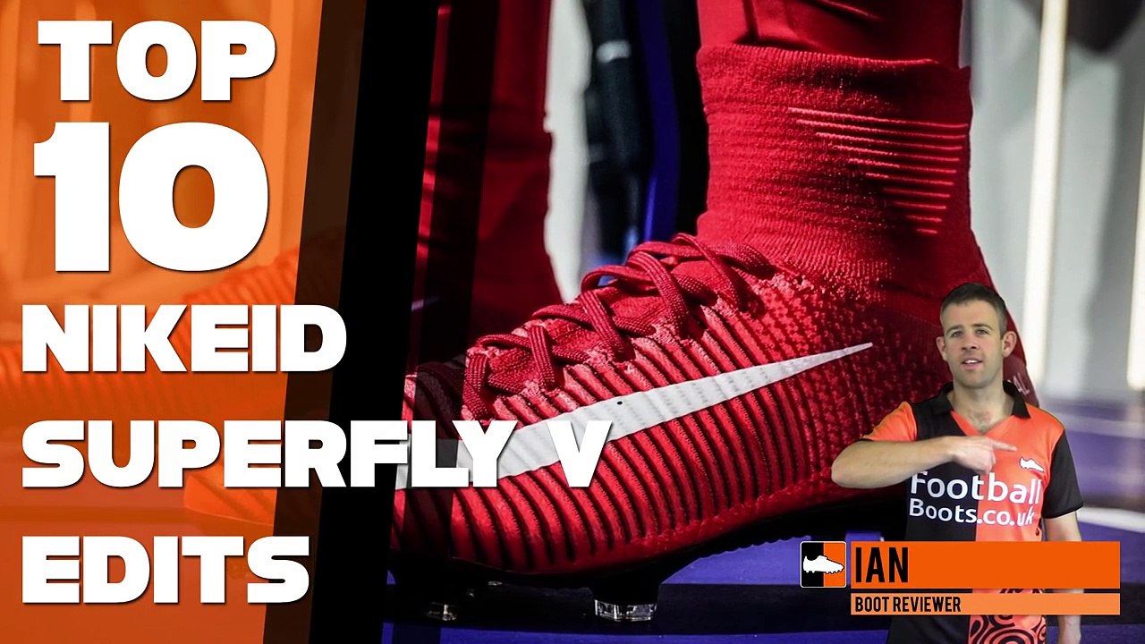 Top 10 NIKEiD Superfly 5 Designs | Nike Mercurial V Custom Boots -  Dailymotion Video