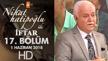 Nihat Hatipoğlu ile İftar - 1 Haziran 2018
