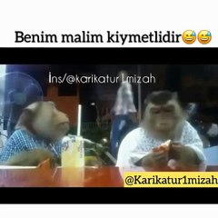 BENİM MALIM KIYMETLİDİR