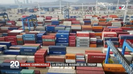 Guerre commerciale : la stratégie risquée de Donald Trump