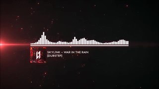 SKY - War In The Rain [Dubstep]