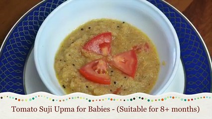 2 Quick Suji/ Semolina recipes for babies: Homemade Baby Food Recipes