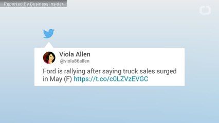 Ford Is Rallying After May Truck Surge