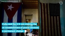 Restored Postal Services Made Permanent Between Cuba, U.S.