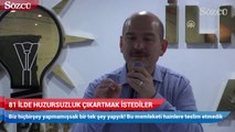 Süleyman soylu 81 İlde huzursuzluk çıkartmak istediler