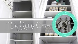 HOME ORGANIZATION | How To Organize Your Utility Closet