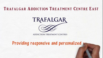 Trafalgar Addiction Treatment Centre East