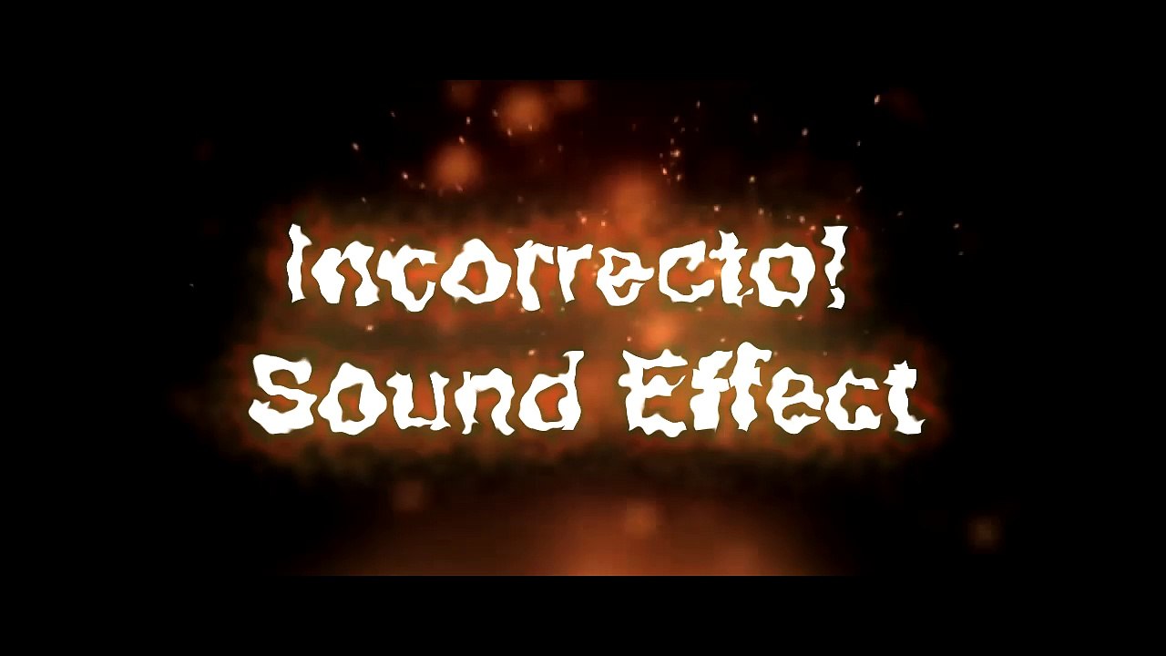 Incorrecto! Sound Effect