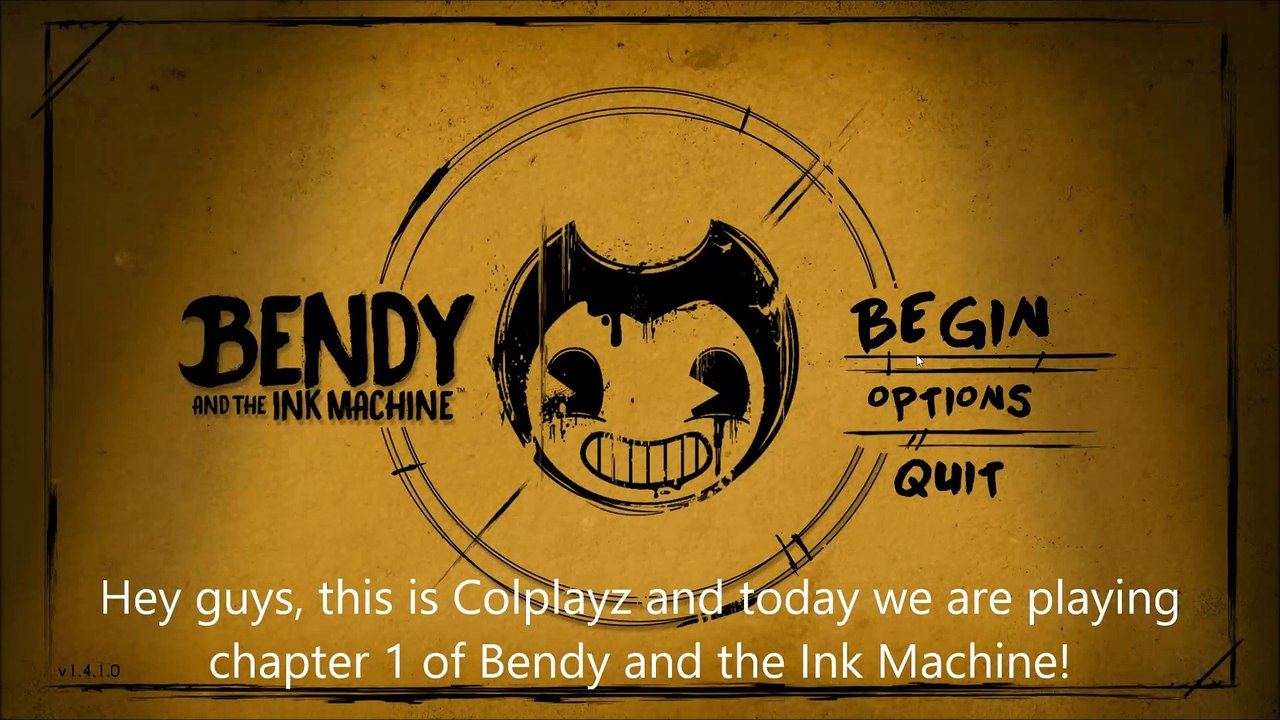 Let's Play - Bendy and the Ink Machine! Chapter 1