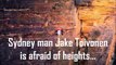 Sydney man Jake Toivonen is afraid of heights, yet he climbed the 