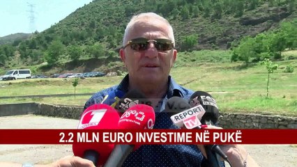 2.2 MLN EURO INVESTIME NË PUKË