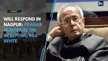 Will say whatever I have to in Nagpur: Pranab Mukherjee on accepting RSS invite