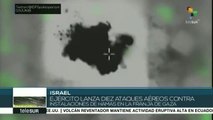 Ejército israelí lanza 10 ataques contra instalaciones de Hamas