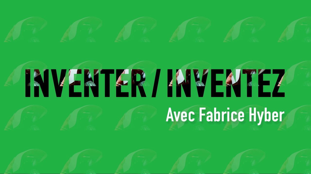 MOOC l’art moderne et contemporain en 8 gestes  - INVENTER /INVENTEZ  -  Fabrice Hyber