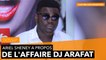 Ariel Sheney à propos de l'Affaire DJ Arafat