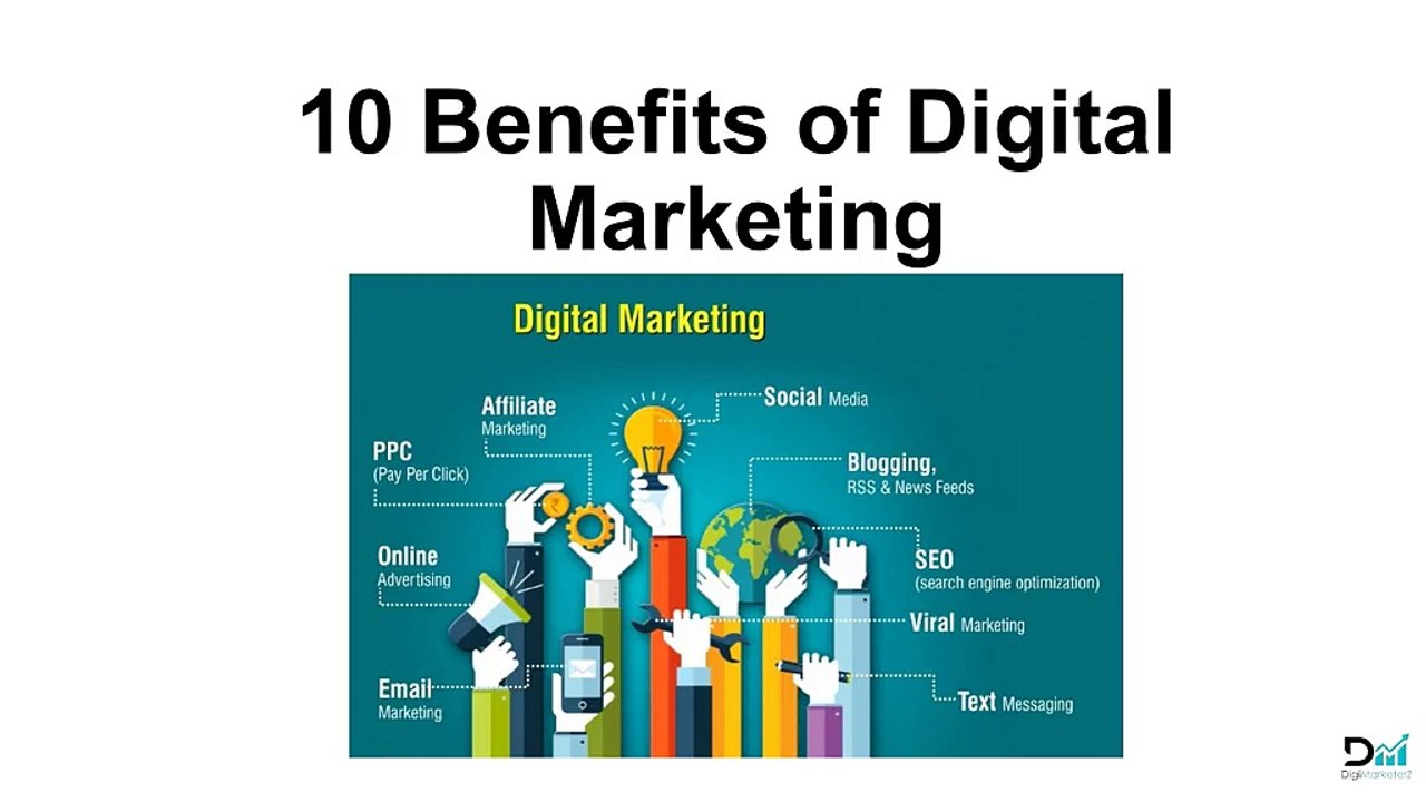 10 Benefits of Digital Marketing