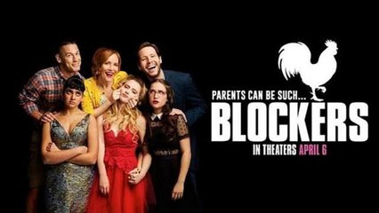✦✶ 'Free' Blockers (2018) 'FuLL' #Best [[HD]]'Movie'Online