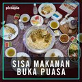 #PICTOPIA | Sisa Makanan Buka Puasa