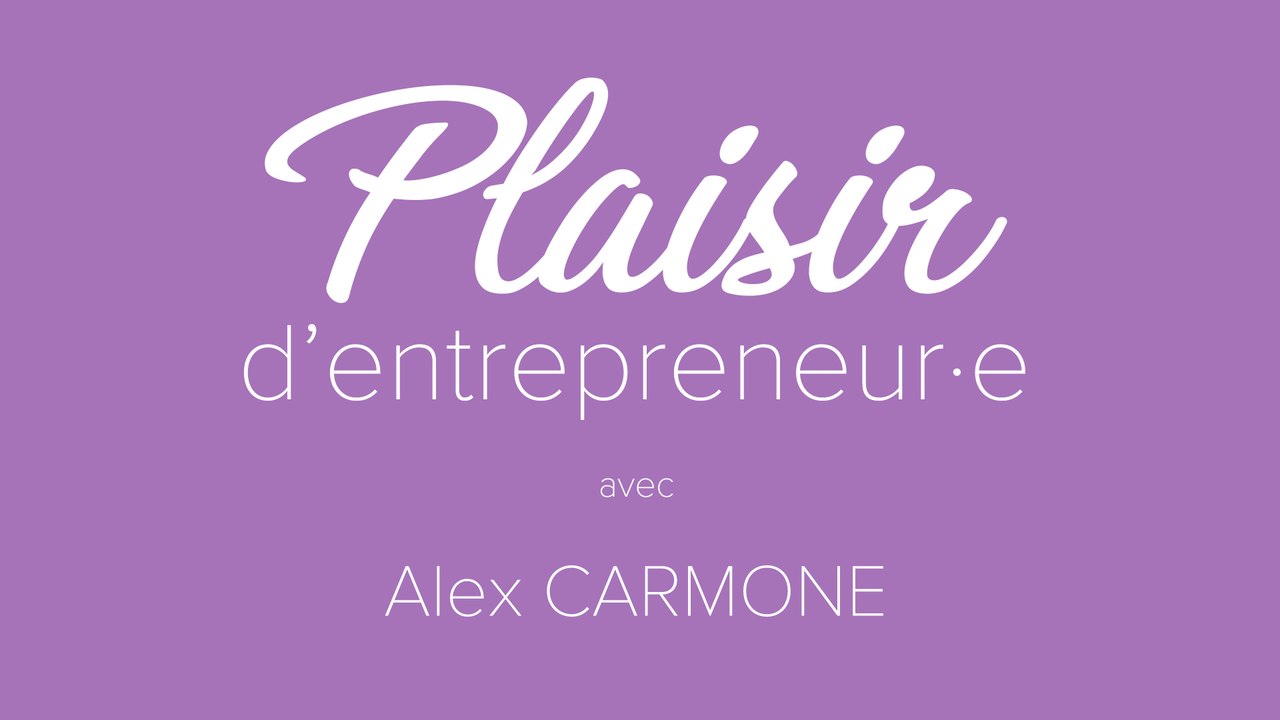 PLAISIR D'ENTREPRENEUR·E #38