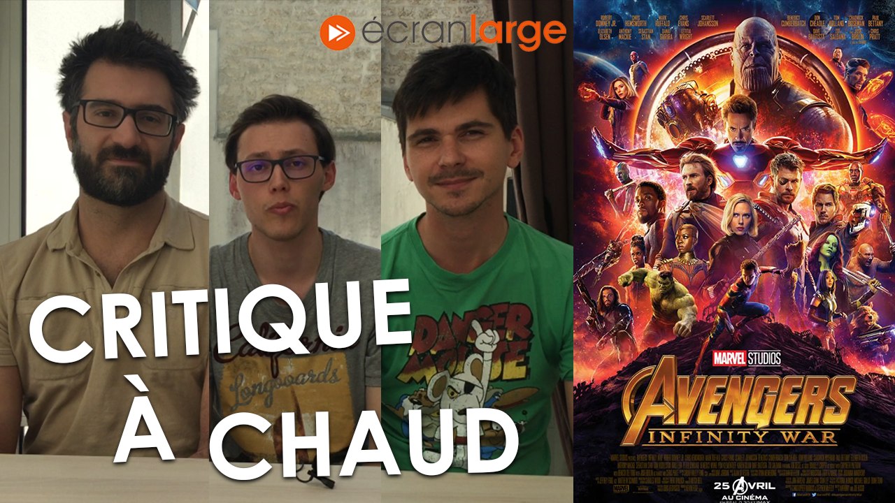 Avengers Infinity War - Critique à Chaud