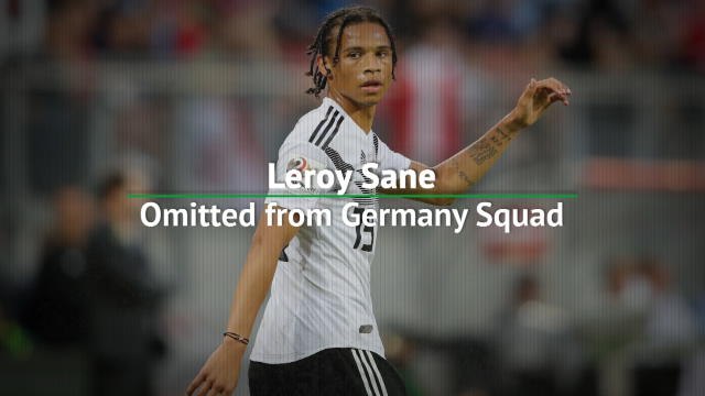 Leroy Sane omitted from Germany squad