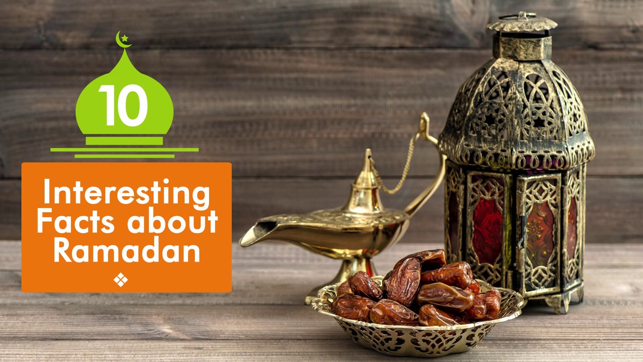 10 Interesting Facts about Ramadan