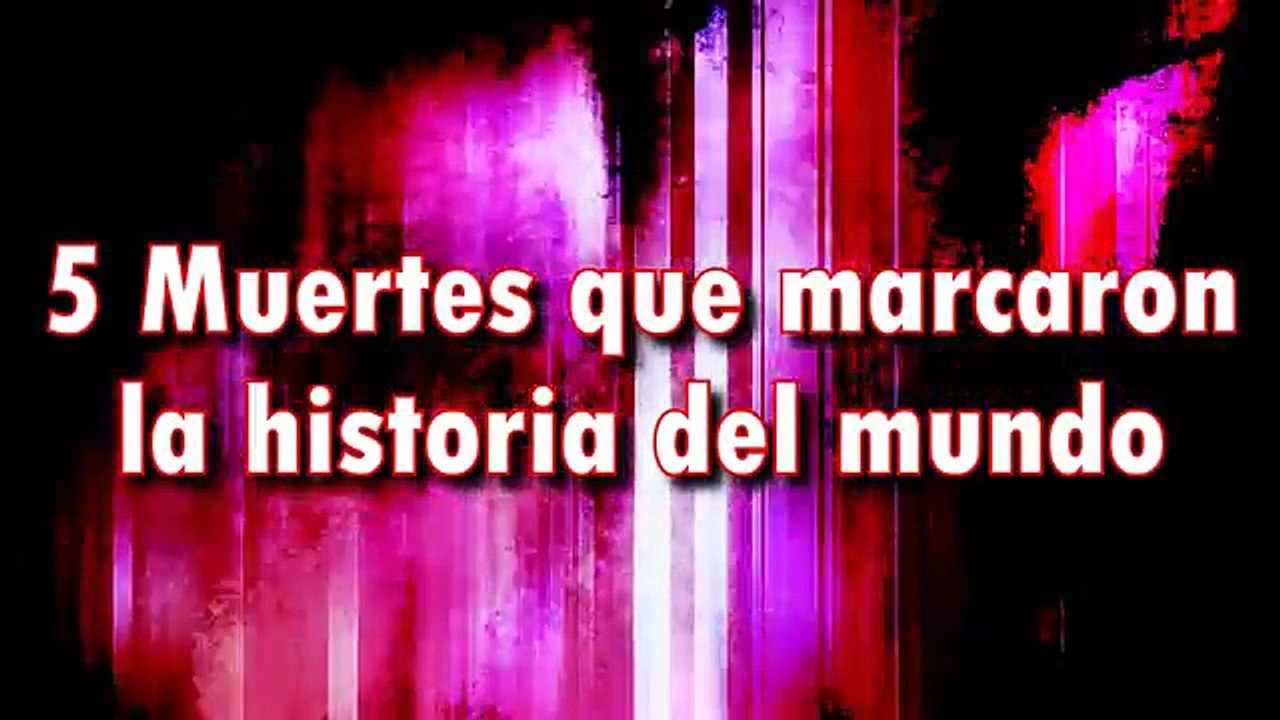 5 Asesinatos que marcaron la historia del mundo