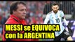 Lionel Messi no puede ir al Mundial Rusia 2018 creyendo que  la Selección Argentina no es favorita