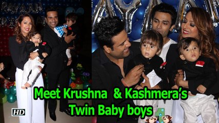 Meet Krushna Abhishek & Kashmera’s Twin Baby boys | Turned a year older