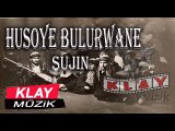 Husoye Bulurwane - Şujın ( Official Audio ) KLAY MÜZİK