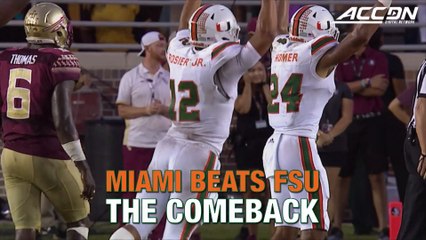 Miami Beats Florida State | The 2017 Comeback Relived