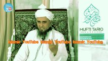 Mufti Tariq Masood about molana Tariq Jameel