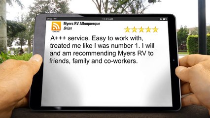 Myers RV Center Albuquerque Exceptional Five Star Review by Brian