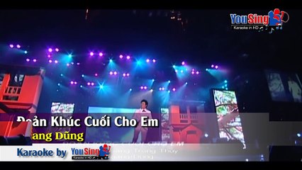 Đoản Khúc Cuối Cho Em - Quang Dũng