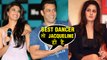 Not Katrina Kaif, Salman Khan Declares This ACTRESS As The Best Dancer In Bollywood