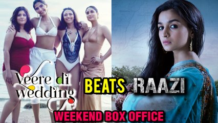 Sonam Kapoor BEATS Ex Ranbir Kapoor's GF Alia Bhatt | Veere Di Wedding Weekend Box Office Collection