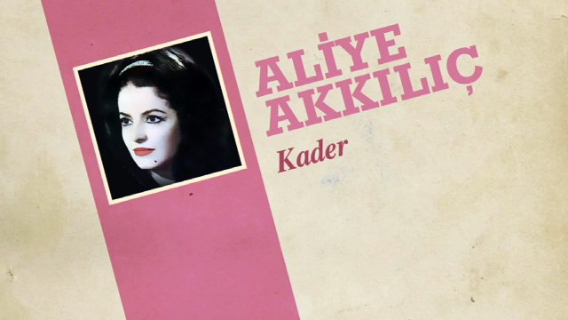 Aliye Akkılıç - Kader (45'lik)