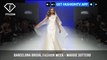 Maggie Sottero Daring and Glamourous at Barcelona Bridal Fashion Week Part 2 | FashionTV | FTV