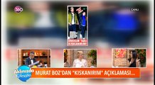 Murat Boz Erkeğim Tabiki Kıskanırım Aslı Enver'in İstanbullu Gelin'de Özcan Deniz'le Öpüşmesini