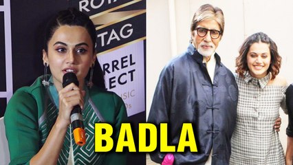 Badla: Taapsee Pannu REVEALS Her Role in the Amitabh Bachchan Starrer