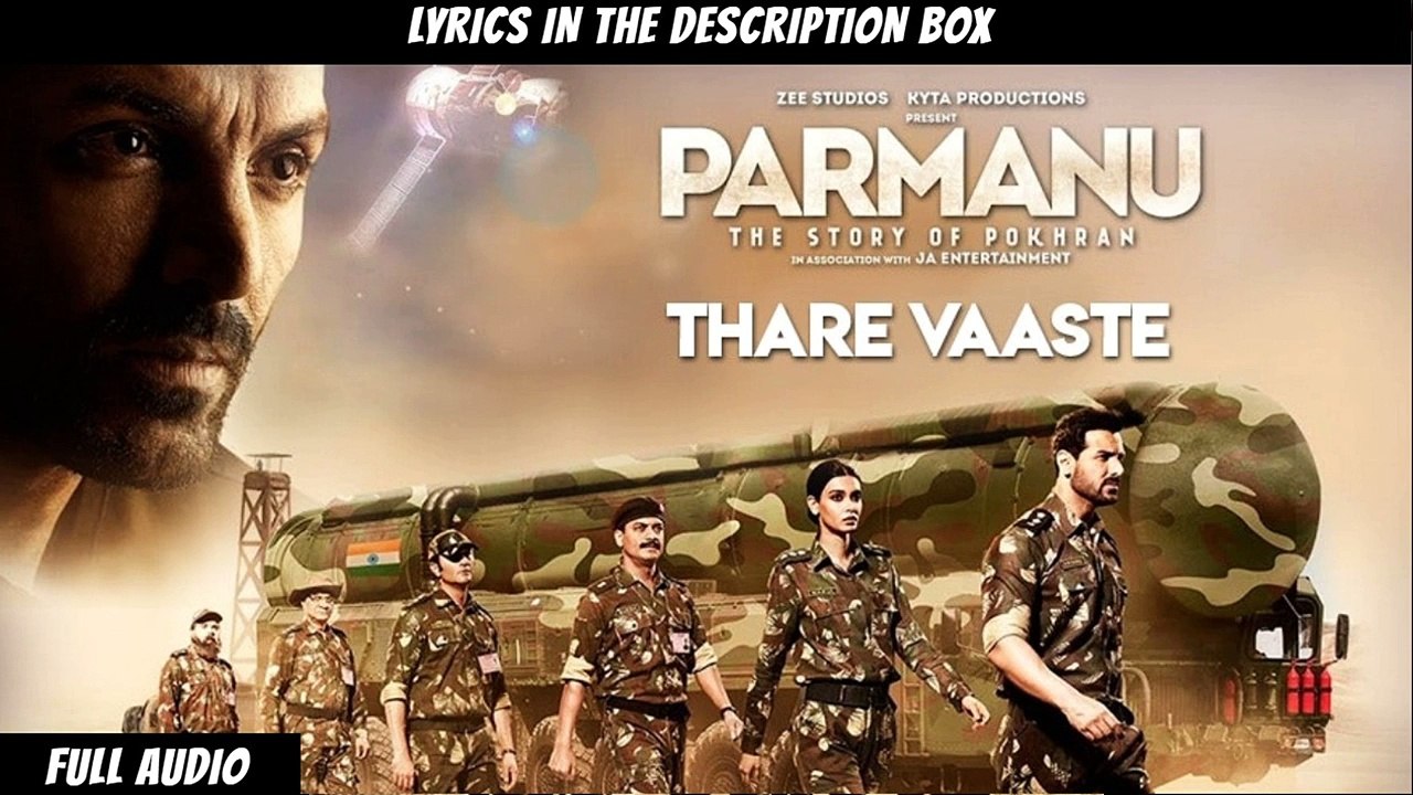 THARE VAASTE LYRICS - Parmanu | Divya Kumar