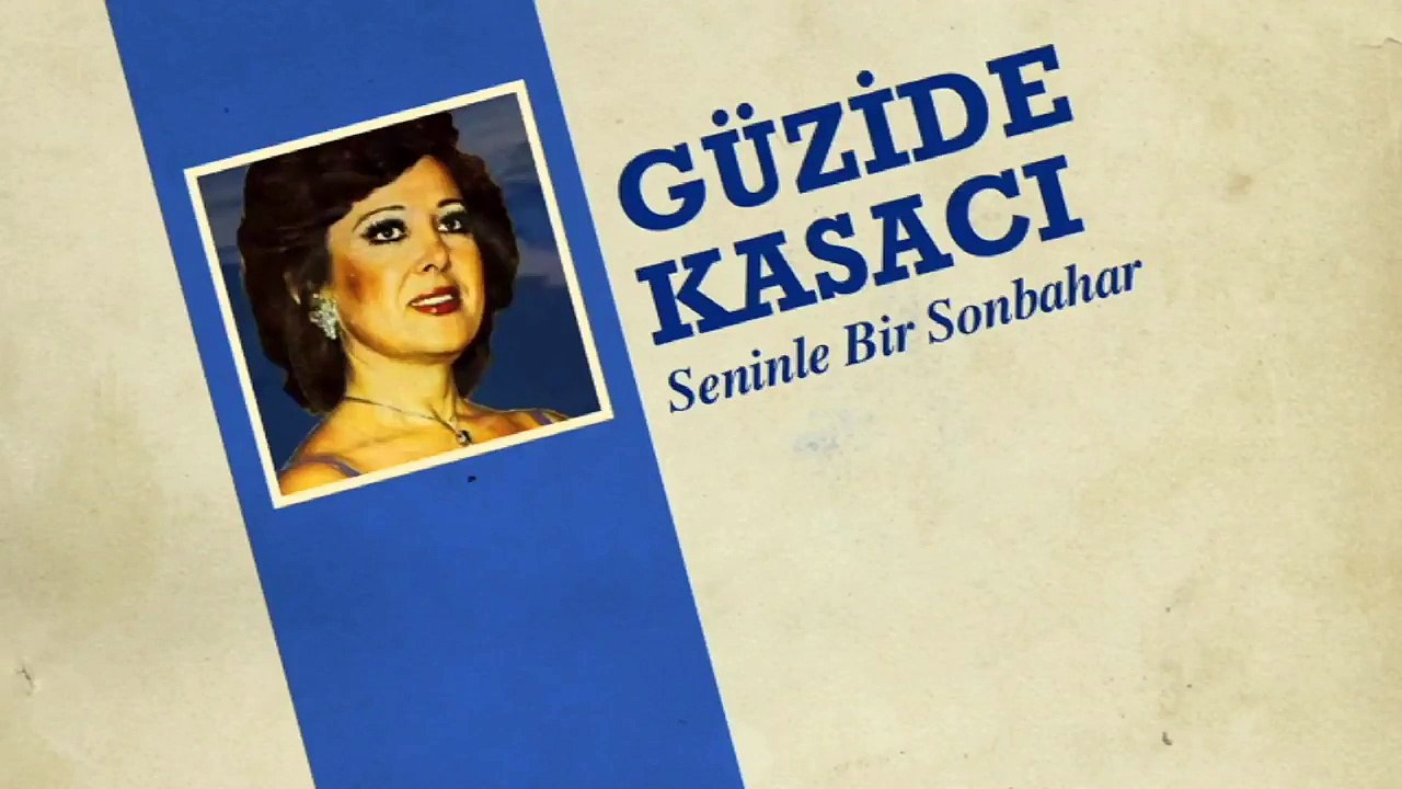 Güzide Kasacı - Seninle Bir Sonbahar (45'lik)