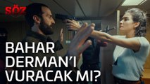 Söz | 49.Bölüm - Bahar Derman'ı Vuracak mı?