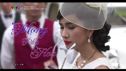 Mộng phù hoa Tập 35 HD