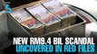 EVENING 5:  New RM9.4 bil scandal in red files