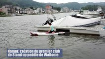 Namur: création du premier club de Stand up paddle de Wallonie