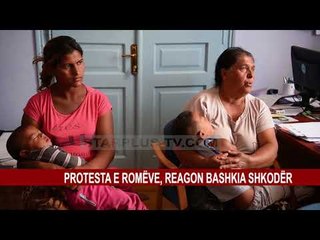 PROTESTA E ROMËVE, REAGON BASHKIA SHKODËR