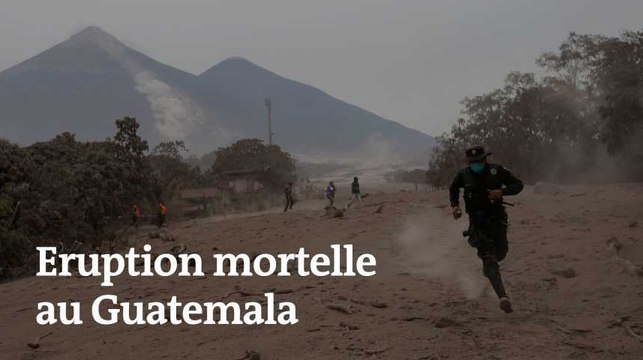 Eruption au Guatemala : 69 morts et des cendres à perte de vue